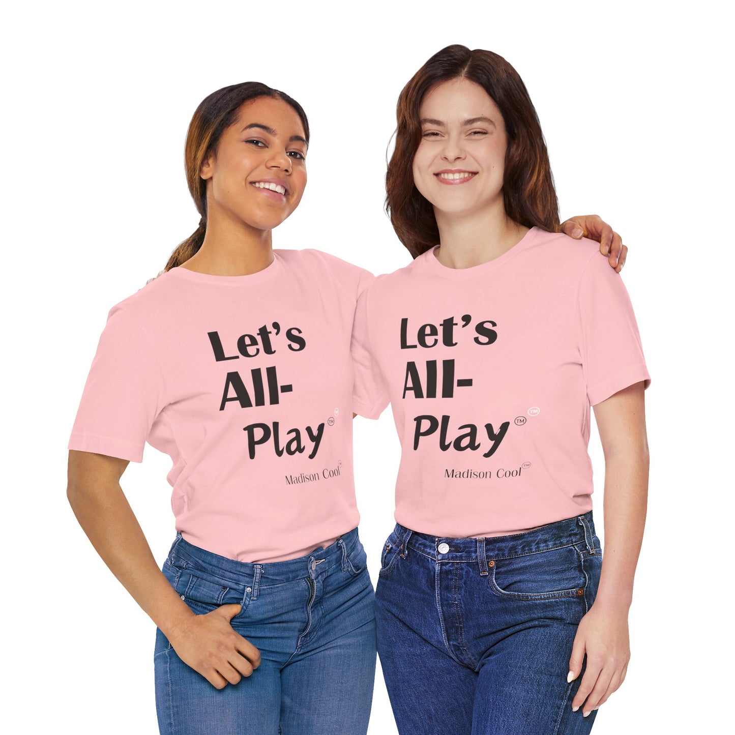 Let's All Play Premium Short Sleeve Tshirt