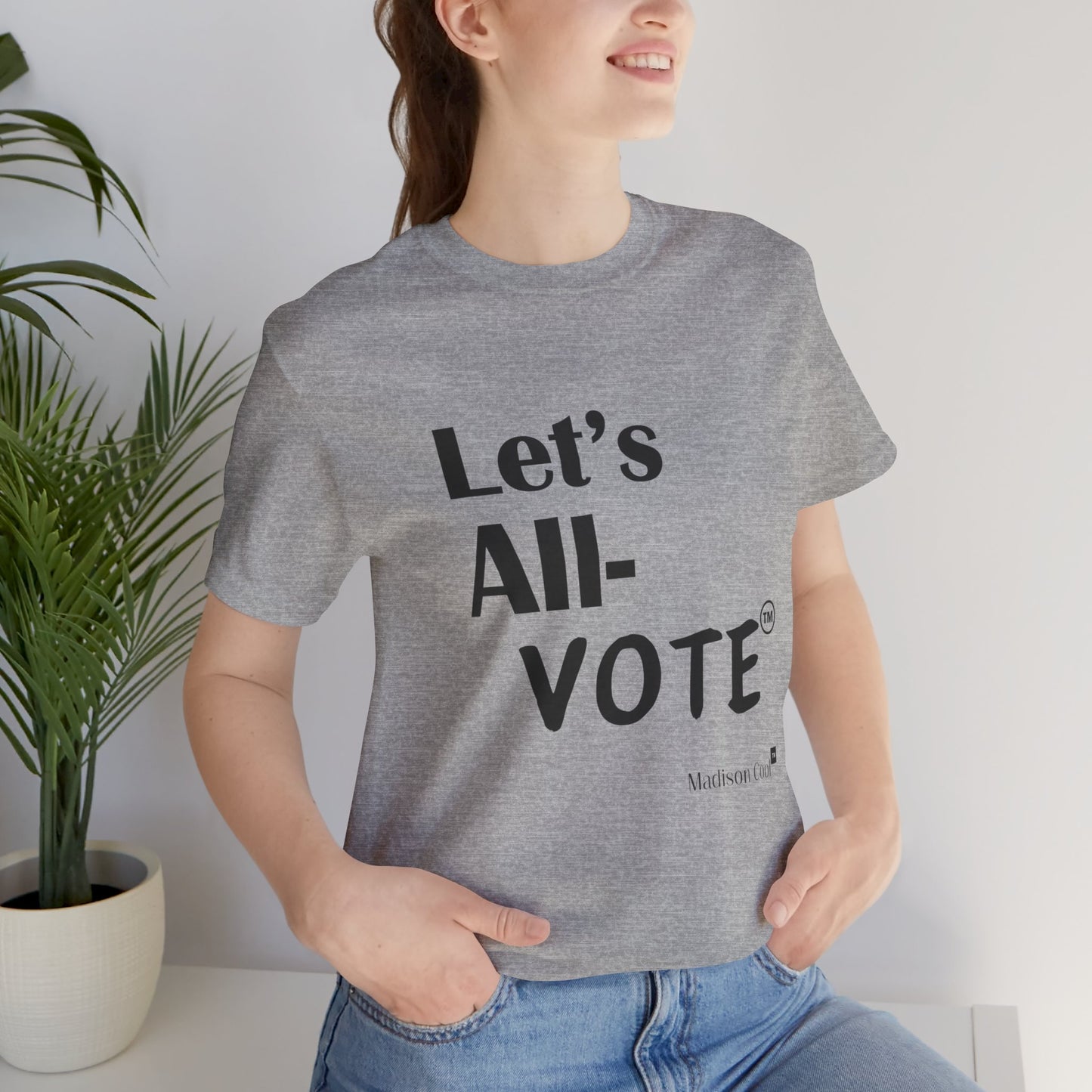 Let's All Vote Premium Short Sleeve T-Shirt