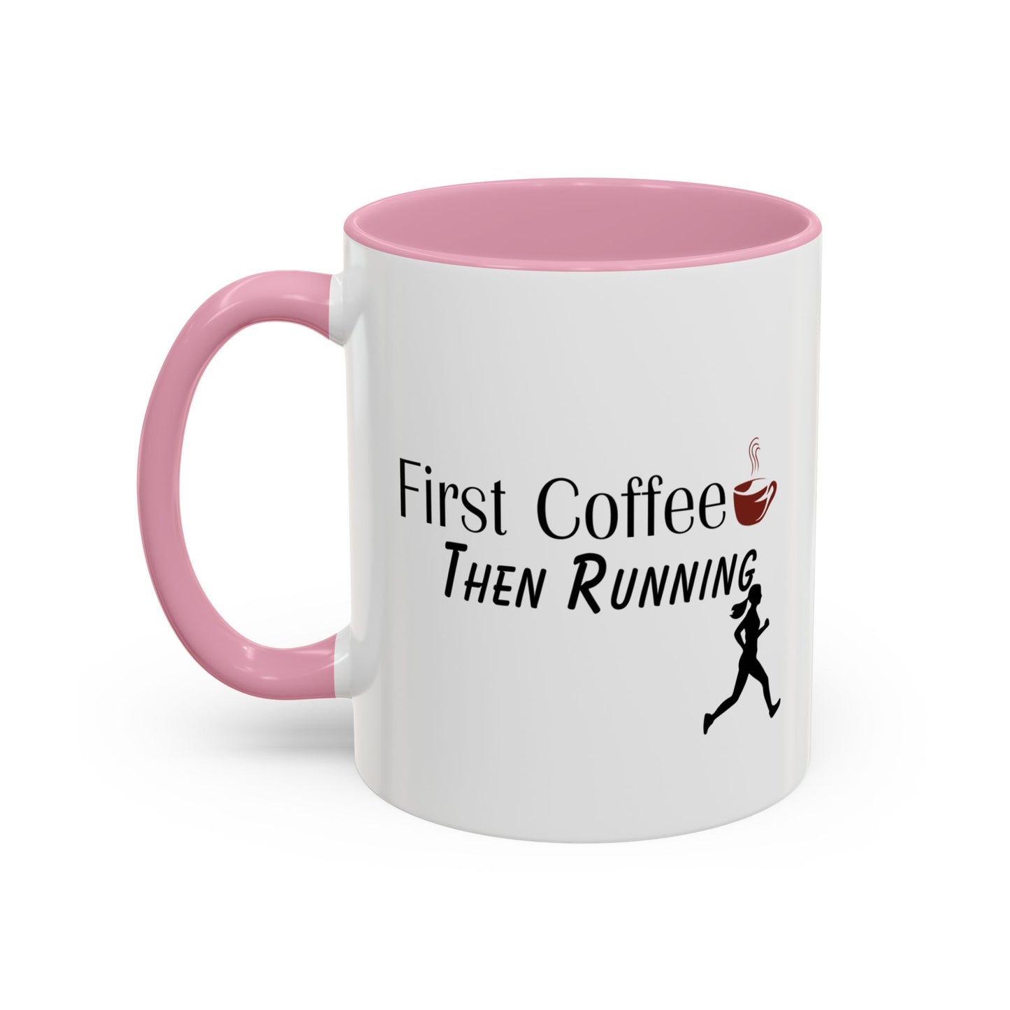 First Coffee Then Running Coffee Mug by Madison Cool