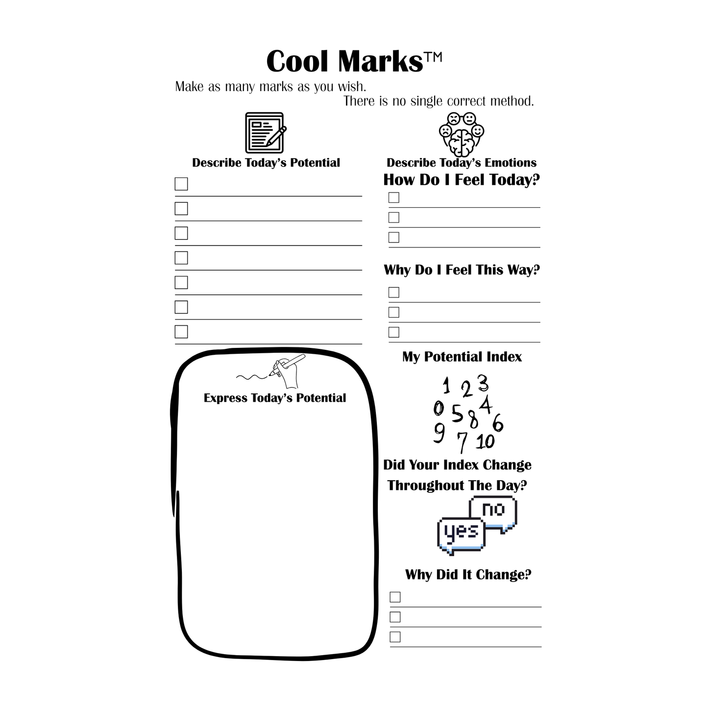 Cool Marks is not a typical journal.
Crafted and Created with authentic daily affirmations, prompts and an original design layout by the author.  
It’s a modern self-development tool designed to help you understand yourself, track your inner shifts, and make your potential visible — one page at a time. 
