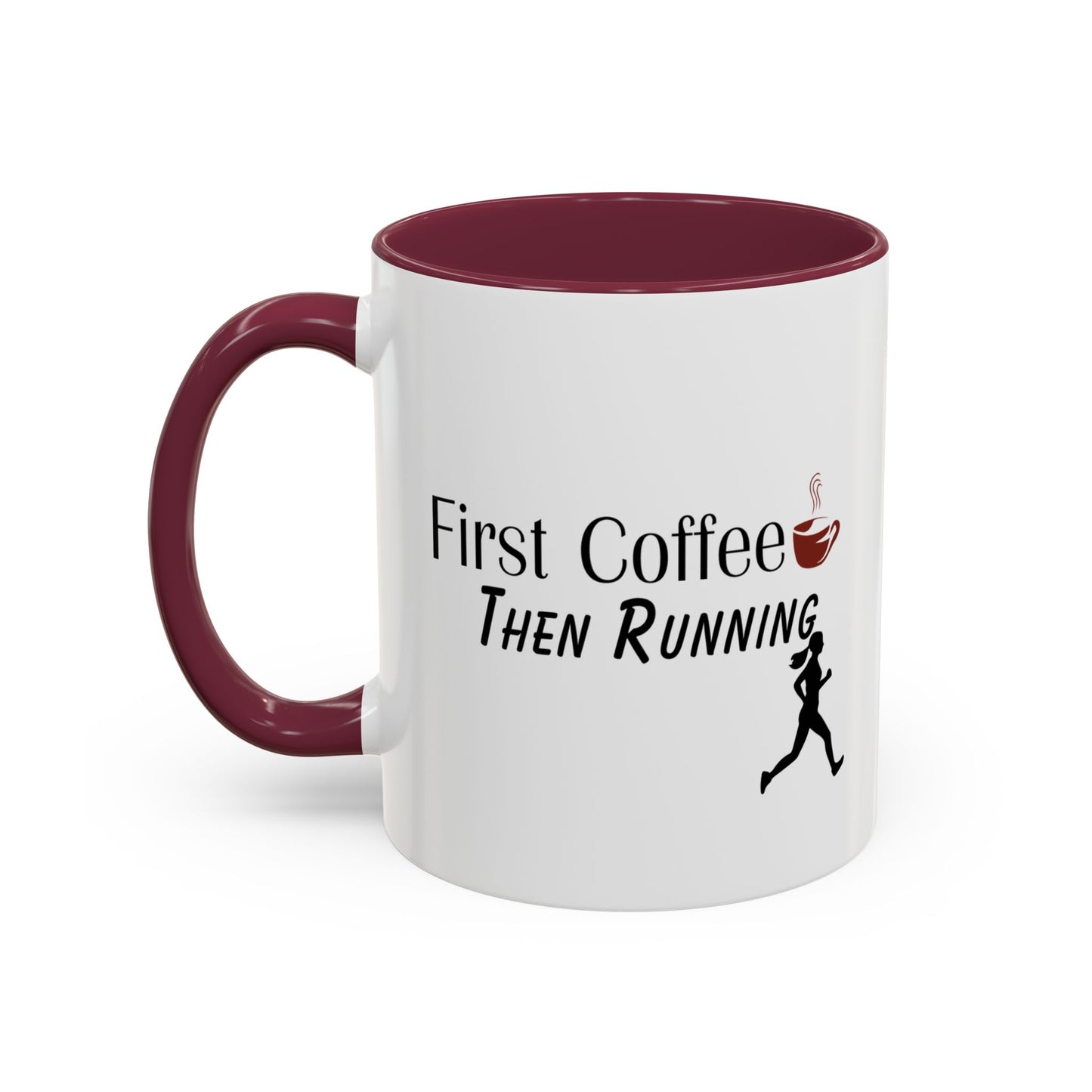 First Coffee Then Running Coffee Mug by Madison Cool