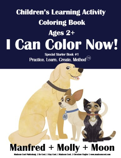 I Can Color Now Childrens 2 years and up learn to color and activity book